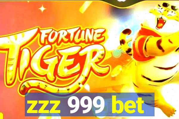 zzz 999 bet